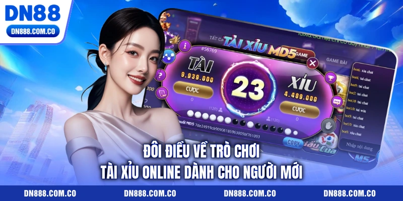 Đôi điều về trò chơi Tài Xỉu online dành cho người mới Đôi điều về trò chơi Tài Xỉu online dành cho người mới