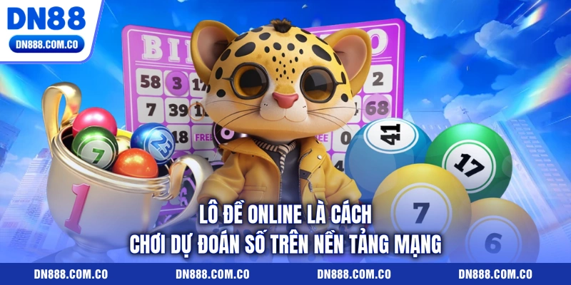 Lô đề online là cách chơi dự đoán số trên nền tảng mạng Lô đề online là cách chơi dự đoán số trên nền tảng mạng