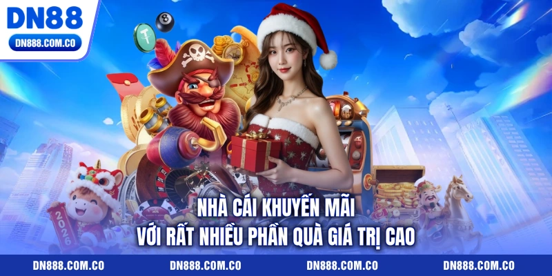 Nhà cái khuyến mãi với rất nhiều phần quà giá trị cao Nhà cái khuyến mãi với rất nhiều phần quà giá trị cao